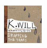 K.Will Mini Album - Dropping The Tears