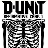 D-Unit 2nd Album - Affirmative Chapter