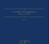 2AM - F. Scott Fitzgerald's Way Of Love