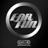 CNBLUE - EAR FUN
